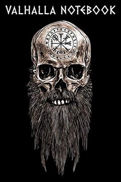 portada Valhalla Notebook: Viking Skull Beard Vegvisir College Line Ruled 120 Pages Notebook 