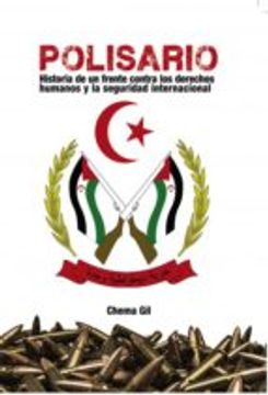 portada Polisario: Historia de un Frente Contra los Derechos Humanos y la Seguridad Internacional