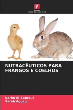 portada Nutracêuticos Para Frangos E Coelhos (en Portugués)