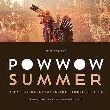 portada Powwow Summer: A Family Celebrates the Circle of Life (in English)
