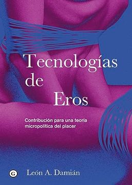 portada Tecnologias de Eros (in Spanish)