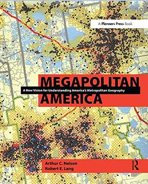 portada Megapolitan America: A new Vision for Understanding America’S Metropolitan Geography 