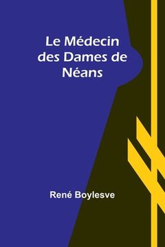 portada Le Médecin des Dames de Néans (en Inglés)