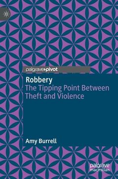 portada Robbery: The Tipping Point Between Theft and Violence (en Inglés)