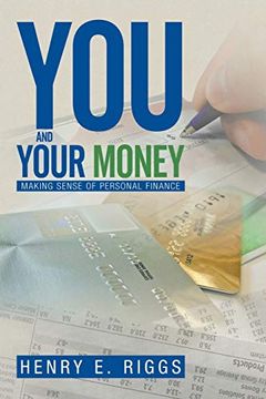 portada You and Your Money: Making Sense of Personal Finance (en Inglés)