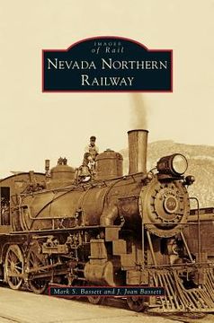 portada Nevada Northern Railway (en Inglés)