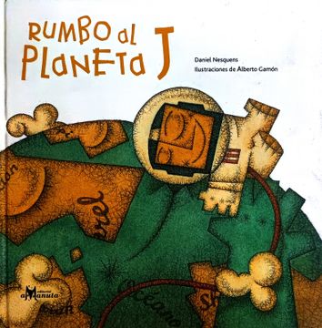portada Rumbo Al Planeta J (in Spanish)