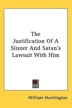portada the justification of a sinner and satan's lawsuit with him (en Inglés)