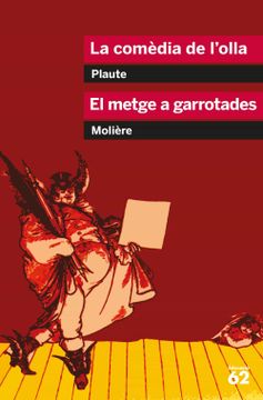 portada La Comedia de l Olla; El Metge a Garrotades (en Catalán)