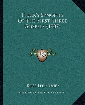 portada huck's synopsis of the first three gospels (1907) (in English)