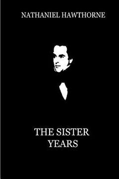 portada The Sister Years (en Inglés)