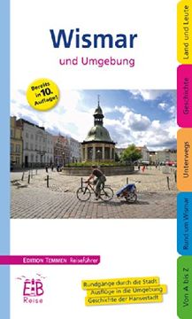 portada Wismar und Umgebung: Ein illustriertes Reisehandbuch