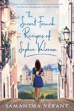 portada The Secret French Recipes of Sophie Valroux (en Inglés)