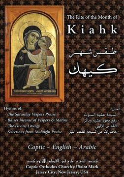portada Kiahk: The Rite of the Coptic Month of Kiahk (in English)