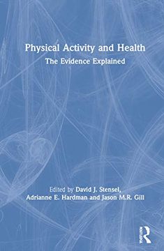 portada Physical Activity and Health: The Evidence Explained (en Inglés)