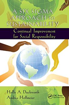 portada A six Sigma Approach to Sustainability: Continual Improvement for Social Responsibility (Systems Innovation Book Series) (en Inglés)