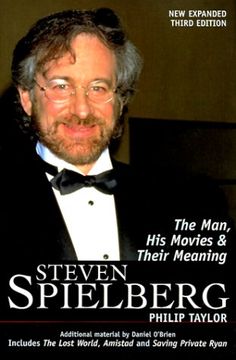 portada Steven Spielberg: The Man, his Movies, and Their Meaning (en Inglés)