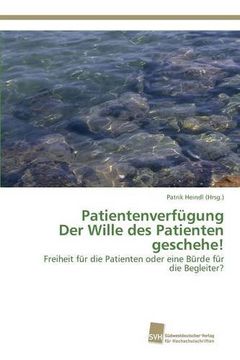 portada Patientenverfügung Der Wille des Patienten geschehe! (German Edition)