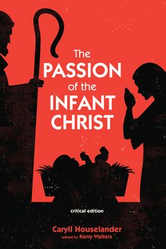 portada The Passion of the Infant Christ (en Inglés)