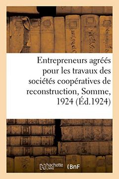 portada Liste des Entrepreneurs Agréés Pour les Travaux des Sociétés Coopératives de Reconstruction (Sciences Sociales) (en Francés)