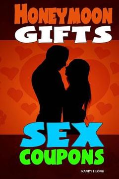 portada Honeymoon Gifts Sex Coupons (in English)