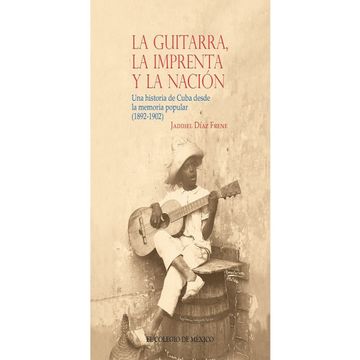 portada La Guitarra, la Imprenta y la Nación