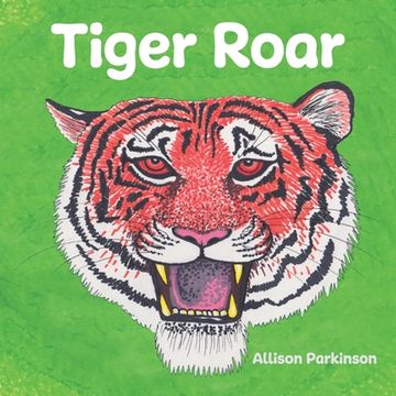 portada Tiger Roar (en Inglés)