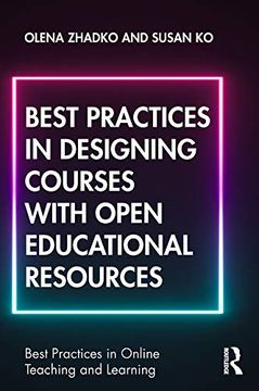portada Best Practices in Designing Courses With Open Educational Resources (Best Practices in Online Teaching and Learning) (in English)