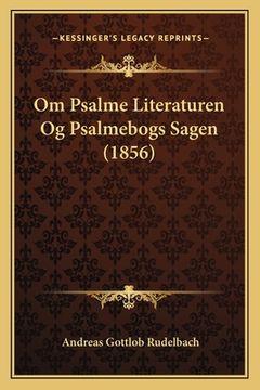 portada Om Psalme Literaturen Og Psalmebogs Sagen (1856) (en Danés)