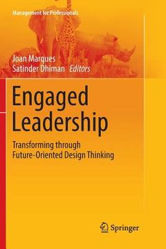 portada Engaged Leadership: Transforming Through Future-Oriented Design Thinking (in English)