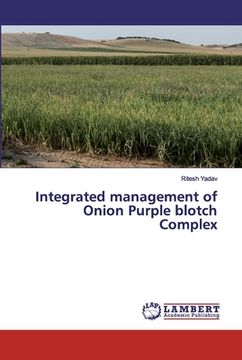 portada Integrated management of Onion Purple blotch Complex