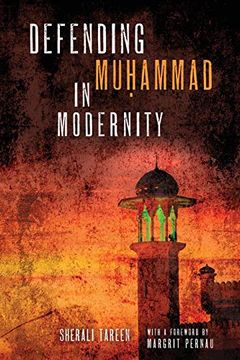 portada Defending MuḤAmmad in Modernity 
