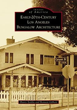 portada Early-20Th-Century los Angeles Bungalow Architecture (Images of America) (in English)