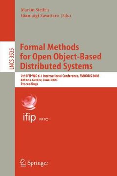 portada formal methods for open object-based distributed systems: 7th ifip wg 6.1 international conference, fmoods 2005, athens, greece, june 15-17, 2005, pro (en Inglés)