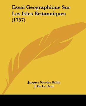 portada Essai Geographique Sur Les Isles Britanniques (1757) (in French)