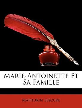 portada Marie-Antoinette Et Sa Famille (in French)