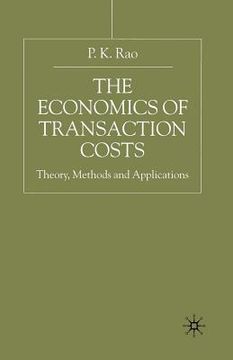 portada The Economics of Transaction Costs: Theory, Methods and Application (en Inglés)