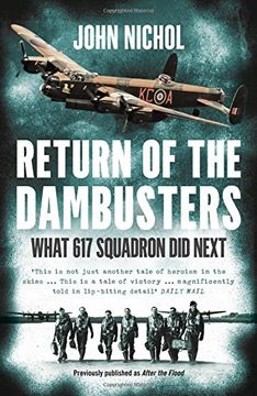 portada Return of the Dambusters: What 617 Squadron Did Next