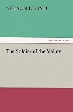 portada the soldier of the valley (in English)