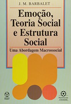 portada Emoã§Ã£O, Teoria Social e Estrutura Social (en Portugués)