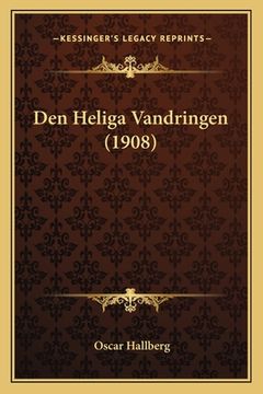 portada Den Heliga Vandringen (1908) (in Danés)