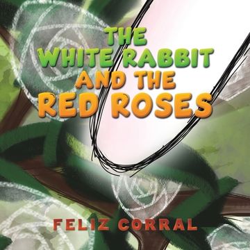 portada The White Rabbit and the Red Roses (en Inglés)