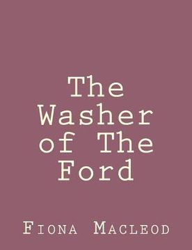 portada The Washer of The Ford (en Inglés)