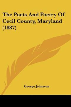 portada the poets and poetry of cecil county, maryland (1887) (in English)