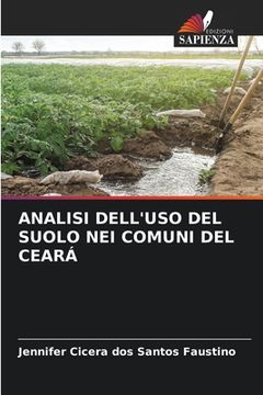portada Analisi Dell'uso del Suolo Nei Comuni del Ceará (en Italiano)