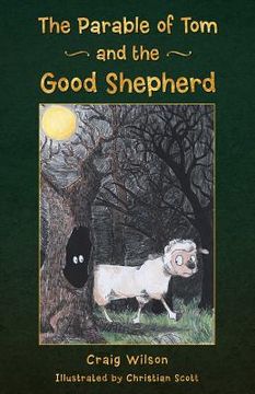 portada The Parable of Tom and the Good Shepherd (in English)