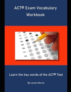 portada ACT Exam Vocabulary Workbook: Learn the key words of the ACT Test (en Inglés)