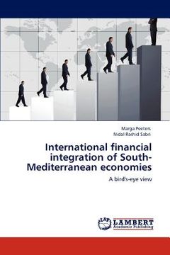 portada international financial integration of south-mediterranean economies (in English)