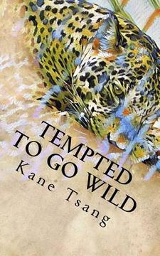 portada Tempted to Go Wild (en Inglés)