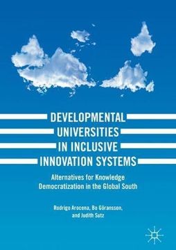 portada Developmental Universities in Inclusive Innovation Systems: Alternatives for Knowledge Democratization in the Global South